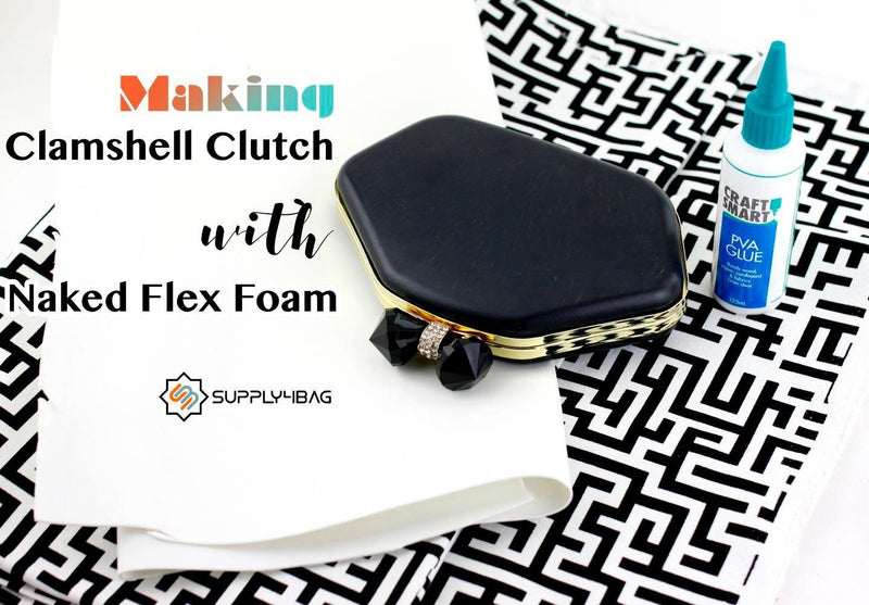 How to use Flexible Foam Interfacing Make a Box Clutch