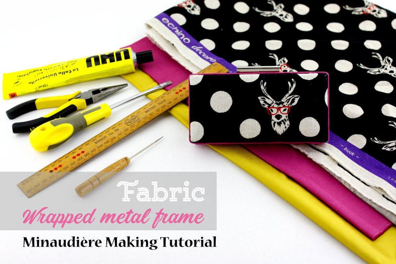 Fabric Wrapped Metal Frame Clamshell Minaudière Making Tutorial | SUPPLY4BAG